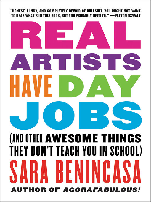 Title details for Real Artists Have Day Jobs by Sara Benincasa - Wait list